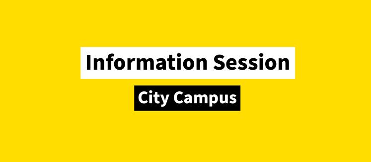 City Campus Information Session